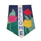 Welcome Tulip Multicolor 18x13 Embroidered Double sided Outdoor Garden Yard Flag