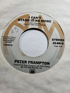 Peter Frampton - I Can't Stand It No More  7" Vinyl VG+ F49 - Picture 1 of 1