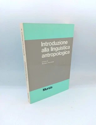 INTRODUZIONE ALLA LINGUISTICA ANTROPOLOGICA" Turchetta Mursia 1996 9788842519096 - Image 1 of 4