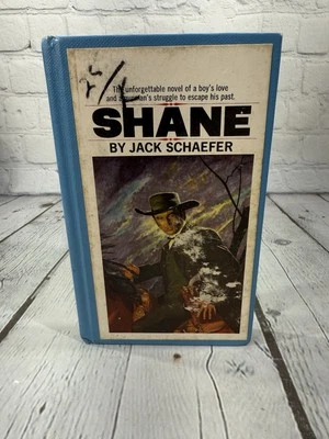 SHANE BY JACK SCHAEFER HARDCOVER WESTERN BANTAM BOOKS 1980 - Image 1 of 4