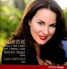 MARIE-EVE MUNGER/LOUISE-ANDRE BARIL COLORATURE NEW CD