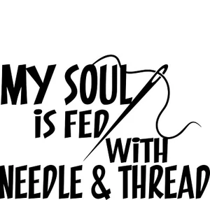 My Soul is Fed with Needle & Thread Decal Window Bumper Sticker Car Craft Sewing - Picture 1 of 3