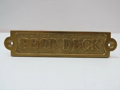 Letrero de latón "POOP DECK" 1+1/4 x 5+1/2 pulgadas enchapado en aluminio con latón - (B5C295) Foto 1 de 3