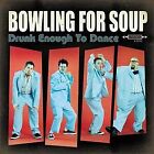 Drunk Enough to Dance, Bowling for Soup, Used; Acceptable CD