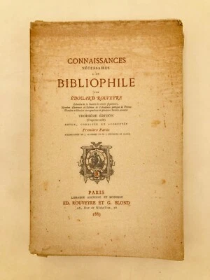 Connaissances nécessaires à un Bibliophile - Edouard Rouveyre - 1883 - Photo 1/4