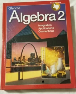 Glencoe - Algebra 2: Integration, Application, Connections - Texas Edition - Picture 1 of 1