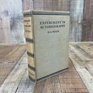 H. G. Wells EXPERIMENT IN AUTOBIOGRAPHY  1st Edition 1st Printing - Picture 1 of 12