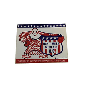 U.S. United States of America Decal / Sticker "Don't Mess with the U.S." RARE