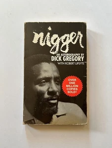 DICK GREGORY Nigger: An Autobiography | 1986 17th Printing Mass Market Paperback - Picture 1 of 9