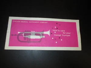 Cornet/Trumpet Care Pamphlet 1971 Chicago Musical Instrument Company - Picture 1 of 4