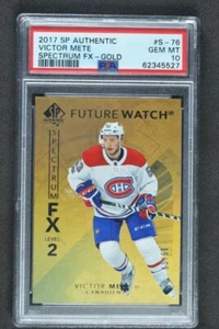 Victor Mete 2017 Sp Authentic Spectrum Fx /50 PSA 10 Spectrum Fx-Gold #S-76 - Picture 1 of 2