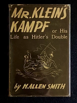 Mr. Klein's Kampf by H. Allen Smith (Stackpole Sons, 1939) HC/DJ.  1st EDITION - Image 1 of 4