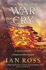 Ian Ross War Cry (Paperback) De Norton Trilogy (Presale 06/06/2024)