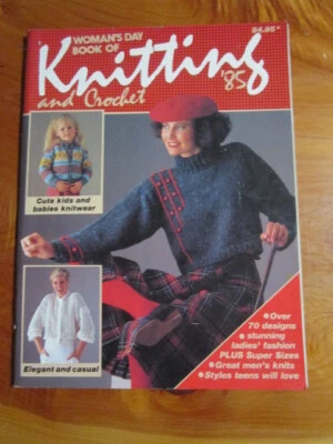 KNITTING PATTERN  BOOK WOMAN'S DAY KNITTING & CROCHET 1985  GREAT **** MUST SEE - Image 1 of 2