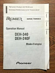 Pioneer Models DEH-340 Premier & AM/FM CD 240F Super Tuner III OPERATION MANUAL - Picture 1 of 10
