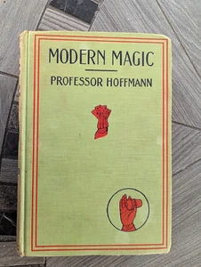 Vintage Hardbound Modern Magic By Professor Hoffman 563 Pages 318 Illustrations! - Bild 1 von 24