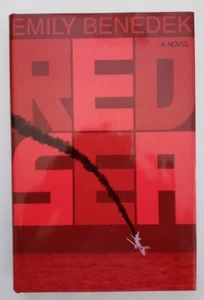 Red Sea: A Novel by Emily Benedek Hardbound Book 2007 - Picture 1 of 2