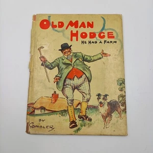 ALTER MANN HODGE ER HATTE EINEN BAUERNHOF von SPIELER illustriertes Kinderbuch um 1940 - Bild 1 von 11