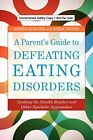 A Parents Guide To Defeating Eating Disorders Spott By Ahmed Boachie And Ka