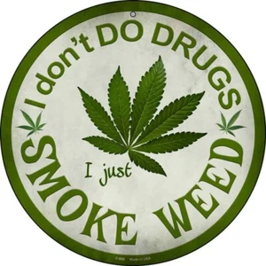 Smoke Weed Novelty Round Circular Metal Sign 8" Home Garage Wall - Picture 1 of 1