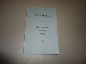 VINTAGE GENEALOGY CHRISTOPHER GARNATZ FAMILY 1968, People and Family History  - Picture 1 of 6