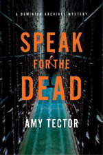 Amy Tector Speak for the Dead (Hardback) Dominion Archives Mysteries (UK IMPORT)