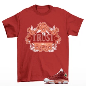 Trust Sneaker Shirt Red to Match Jordan 13 Retro Dune Red DJ5982-601 - Picture 1 of 2