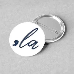 Comma , LA Kamala Harris Vice President 2024 Campaign 2.25 Inch Button Pin Biden - Picture 1 of 2