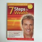 Seven Steps to Wealth (6th Edition) by John L Fitzgerald; fully updated post GFC