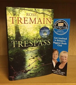 Trespass - Rose Tremain **SIGNED UK 1st/1st** Longlisted Booker Prize 2010 - Picture 1 of 10