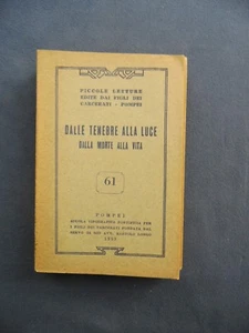 PICCOLE LETTURE EDITE FIGLI CARCERATI-POMPEI-DALLE TENEBRE ALLA LUCE......1953 - Picture 1 of 1