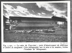 1949 -- LA MINE DE FREYSSINET . ABOUTISSEMENT DU TELEFERIQUE . 4C193 - Picture 1 of 1