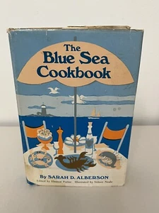 The Blue Sea Cookbook Sarah Alberson Hardcover 1968 Hastings House - Picture 1 of 22