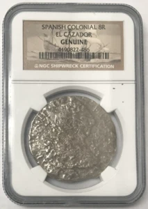 Spanish Colonial 8 Reales 8R El Cazador Shipwreck NGC Genuine - Picture 1 of 4