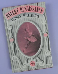Ballet Renaissance By Audrey Williamson 1948 1st Edition - Picture 1 of 1