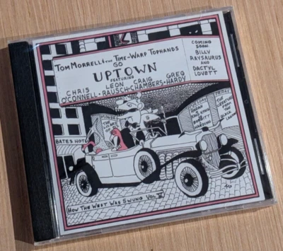 Tom Morrell & The Time-Warp Tophands Go Uptown CD BRAND NEW & SEALED Volume V 5 - Image 1 of 4
