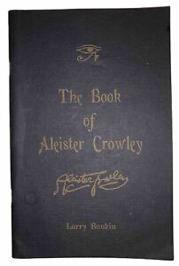 THE BOOK OF ALEISTER CROWLEY, by LARRY BAUKIN, OCCULT, MAGICK, MAGIC TRICKS