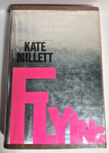Flying : by Kate Millett, 1974 Hardcover 1st Edition - Feminism Sexuality - Picture 1 of 9