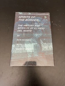 Spirits of the Border The History and Mystery of El Paso Texas Hardcover 2003 - Picture 1 of 6
