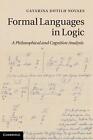 Formal Languages In Logic A Philosophical And Cognitive Analysis By Catarina Du