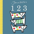 Jane Foster Jane Foster's 123 (Board Book) Jane Foster Books