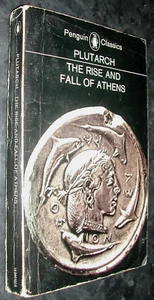 PLUTARCH Rise + Fall of Athens PENGUIN Books THESEUS Aristides PERICLES Lysander - Imagen 1 de 1