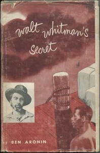 Ben ARONIN / Walt Whitman's Secret Signed 1st Edition 1955 - Picture 1 of 2