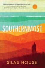 Silas House Southernmost (Paperback)