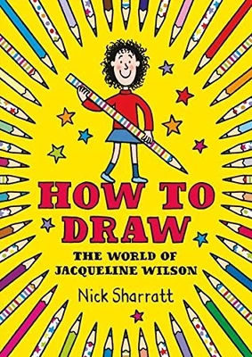 How to Draw the World of Jacqueline Wils Book The Fast Free Shipping - Image 1 of 2