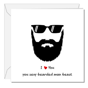 Sexy Beard Valentine Card Birthday Card Anniversary Husband Boyfriend Bearded