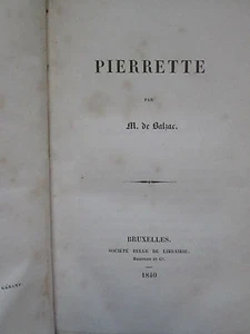 Honoré de BALZAC : PIERRETTE. Bruxelles, 1840. Edition originale belge. - Foto 1 di 9