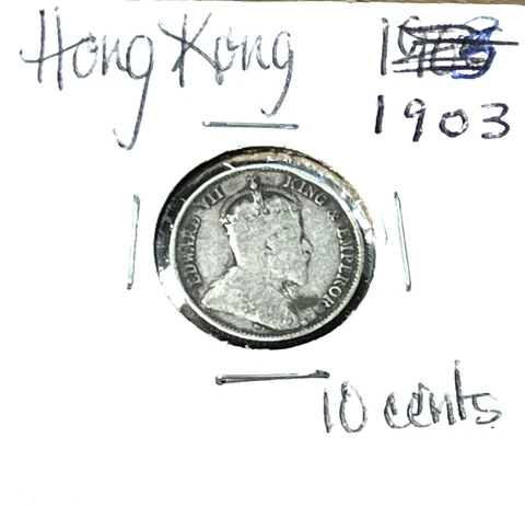 1903 HONG KONG 10 CENTS EDWARD VII 80% SILVER Cover