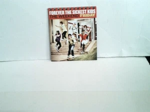 Forever The Sickest Kids The Weekend:Friday CD 2009 Alt Rock - Picture 1 of 4