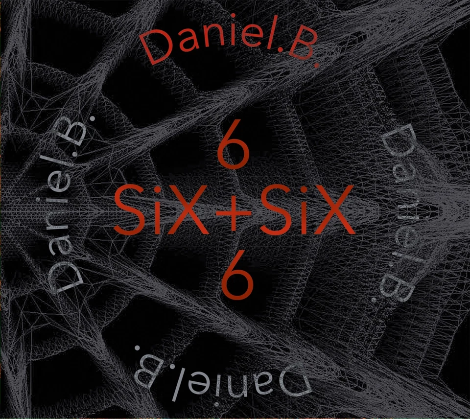 DANIEL B. six+six CD Digipack 2020 (FRONT 242) - Bild 1 von 1
